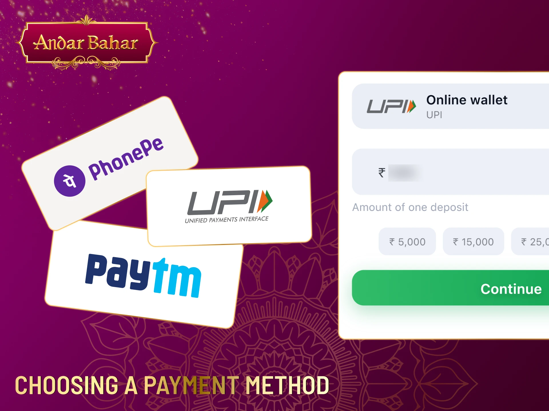 Choose one of the popular payment methods.